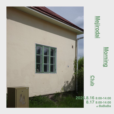 Mejirodai Morning Club at BaBaBa